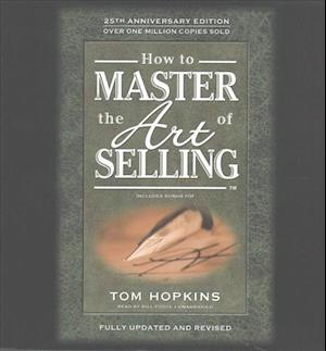 How to Master the Art of Selling - Tom Hopkins - Music - Made for Success - 9781441767899 - April 11, 2017