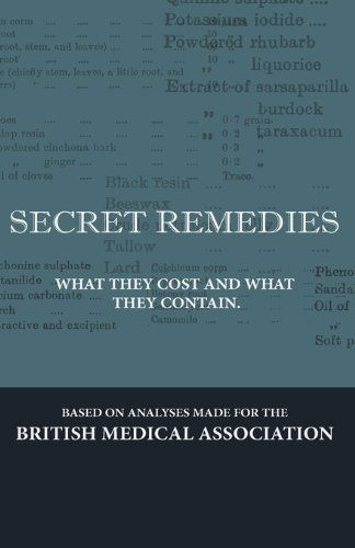 Cover for Secret Remedies - What They Cost and What They Contain (Paperback Book) (2009)