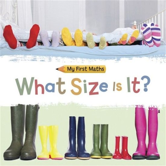 Cover for Jackie Walter · My First Maths: What Size Is It? - My First Maths (Paperback Book) [Illustrated edition] (2018)
