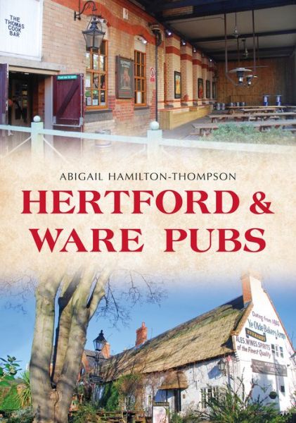 Cover for Abigail Hamilton-Thompson · Hertford and Ware Pubs - Pubs (Paperback Book) (2020)