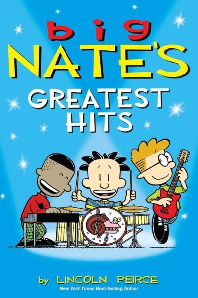 Cover for Lincoln Peirce · Big Nate's Greatest Hits - Big Nate (Taschenbuch) (2015)