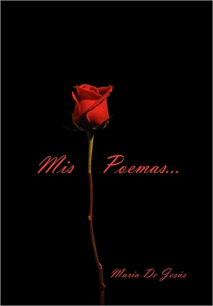 Cover for María De Cirne-alvarado · Mis Poemas Son Tus Poemas (Paperback Book) [Spanish edition] (2010)