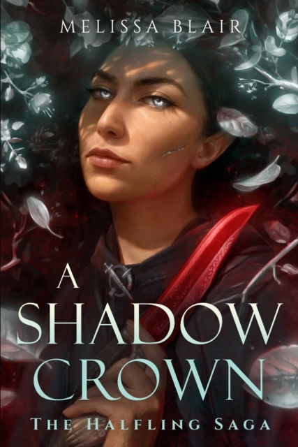 Cover for Melissa Blair · A Shadow Crown: The Halfling Saga - The Halfling Saga (Paperback Book) (2023)