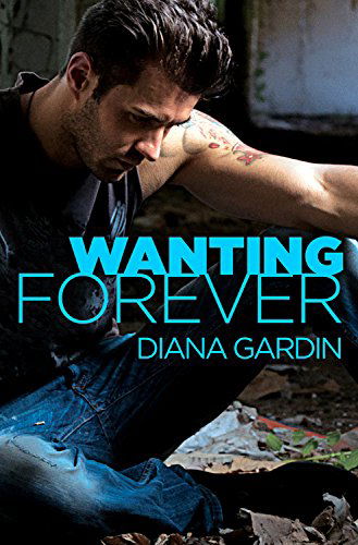 Cover for Diana Gardin · Wanting Forever (Paperback Book) (2014)