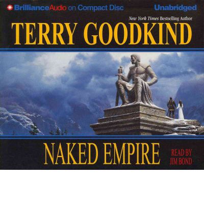 Cover for Terry Goodkind · Naked Empire (Sword of Truth Series) (Audiobook (CD)) [Unabridged edition] (2011)