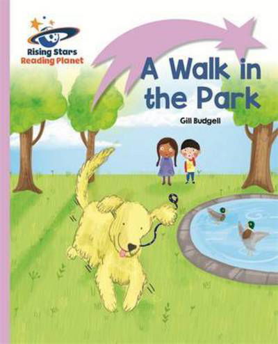 Reading Planet - A Walk in the Park - Lilac: Lift-off - Rising Stars Reading Planet - Gill Budgell - Książki - Rising Stars UK Ltd - 9781471876899 - 26 sierpnia 2016