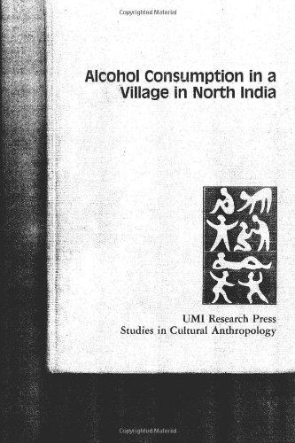 Cover for Dorschner, Jon P, PhD · Alcohol Consumption in a Village in North India (Paperback Book) (2012)