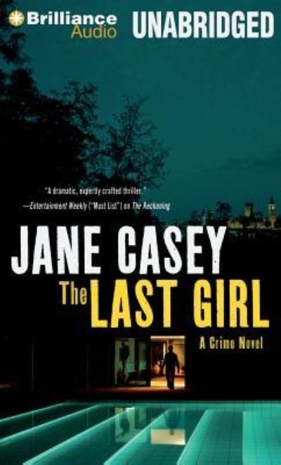 Cover for Jane Casey · The Last Girl (N/A) (2013)