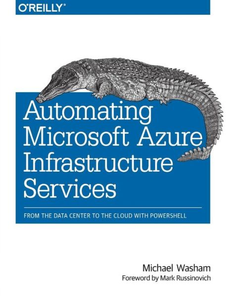 Cover for Michael Washam · Automating Microsoft Azure Infrastructure Services (Paperback Book) (2014)