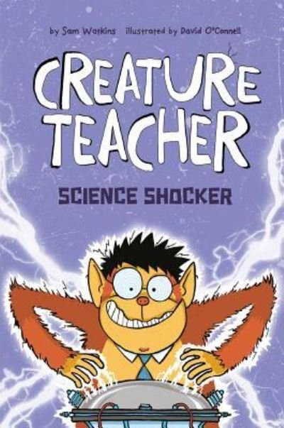 Creature Teacher Science Shocker - Sam Watkins - Böcker - Stone Arch Books - 9781496556899 - 1 september 2017