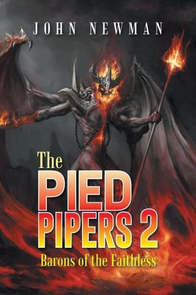 Cover for John Newman · The Pied Pipers 2: Barons of the Faithless (Pocketbok) (2014)