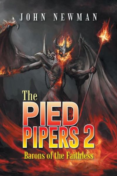 Cover for John Newman · The Pied Pipers 2: Barons of the Faithless (Paperback Bog) (2014)