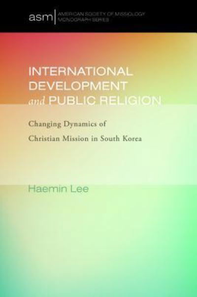 Cover for Haemin Lee · International Development and Public Religion (Pocketbok) (2016)