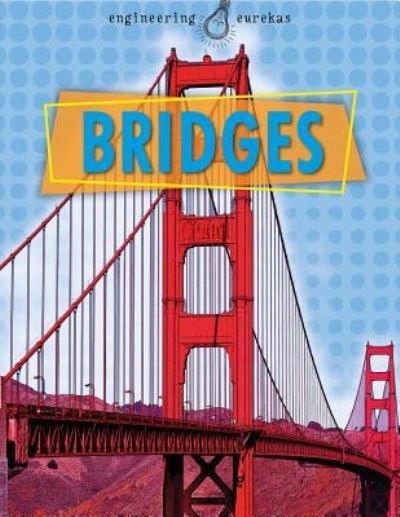 Bridges - Robyn Hardyman - Książki - PowerKids Press - 9781499430899 - 30 grudnia 2016