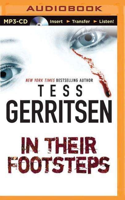 Cover for Tess Gerritsen · In Their Footsteps (MP3-CD) (2015)