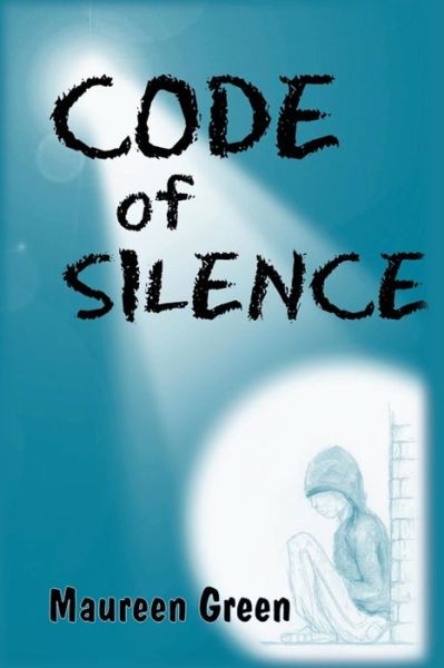 Cover for Maureen E Green · Code of Silence (Paperback Book) (2014)