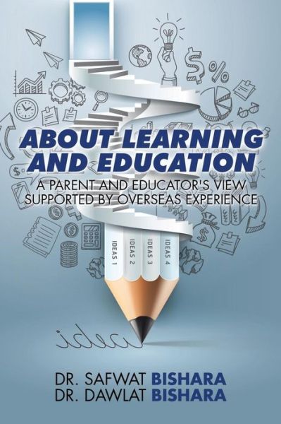 Cover for Dr Safwat Bishara · About Learning and Education: a Parent and Educator's View Supported by Overseas Experience (Taschenbuch) (2015)