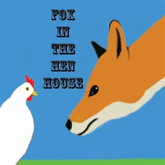 Cover for Jo Davidson · Fox in the Hen House (Taschenbuch) (2015)