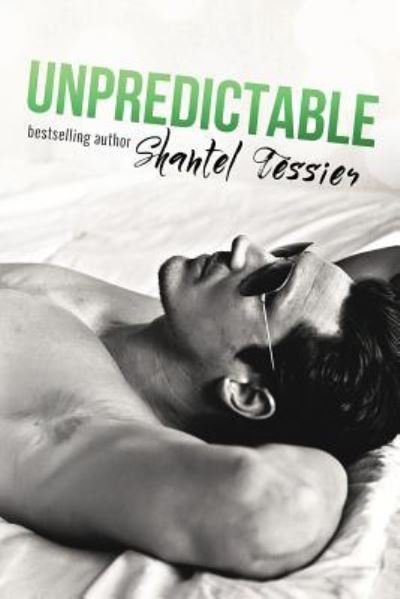Cover for Shantel Tessier · Unpredictable (Paperback Book) (2015)