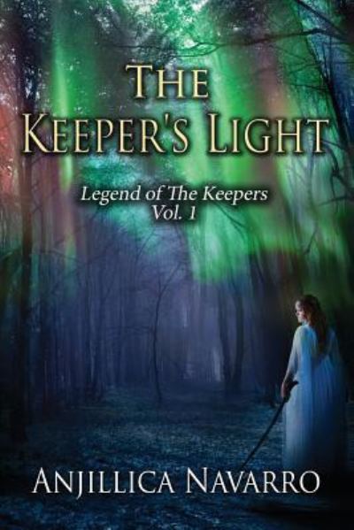 Cover for Anjillica Navarro · The Keeper's Light (Paperback Book) (2015)