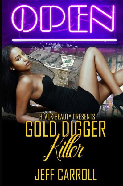 Cover for Jeff Carroll · Gold Digger Killer (Paperback Book) (2016)