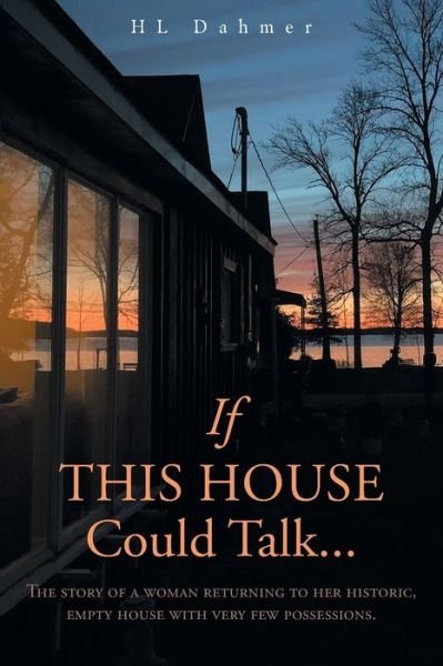 Cover for Hl Dahmer · If This House Could Talk.... (Pocketbok) (2021)