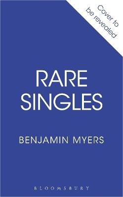 Cover for Benjamin Myers · Rare Singles (Pocketbok) (2024)
