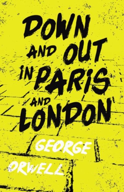 Cover for George Orwell · Down and Out in Paris and London (Paperback Bog) (2021)