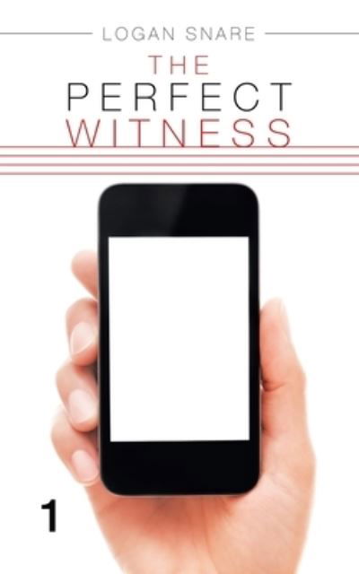 Perfect Witness Preview - Logan Snare - Books - iUniverse, Incorporated - 9781532090899 - June 3, 2020