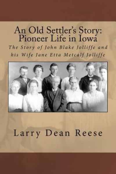 Cover for Larry Dean Reese · An Old Settler's Story (Paperback Book) (2016)