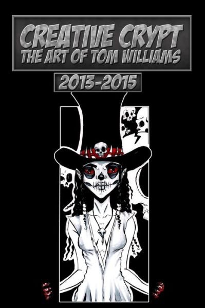 Cover for Tom Williams · Creative Crypt (Paperback Bog) (2016)