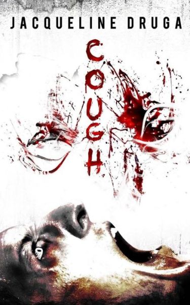 Cover for Jacqueline Druga · Cough (Bok) (2016)