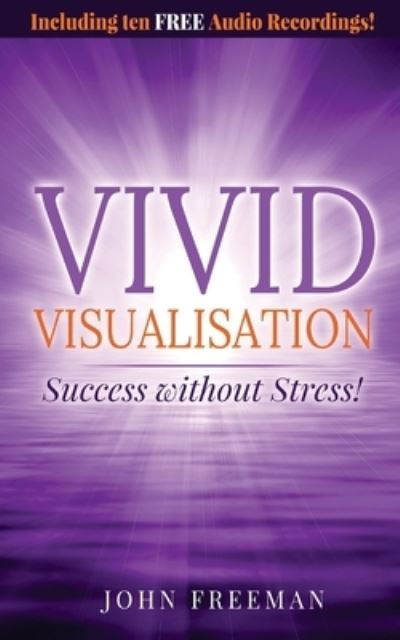 Cover for John Freeman · Vivid Visualisation (Paperback Book) (2016)