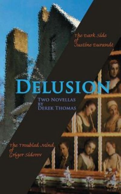 Cover for Derek Thomas · Delusion (Pocketbok) (2016)