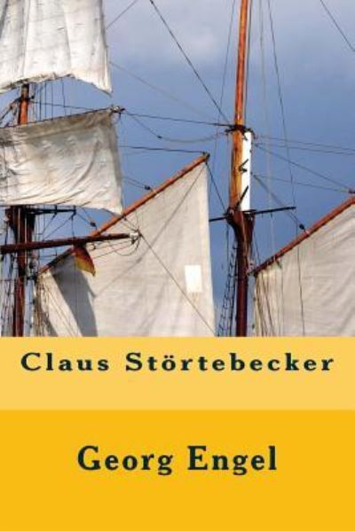 Cover for Georg Engel · Claus Stoertebecker (Taschenbuch) (2016)