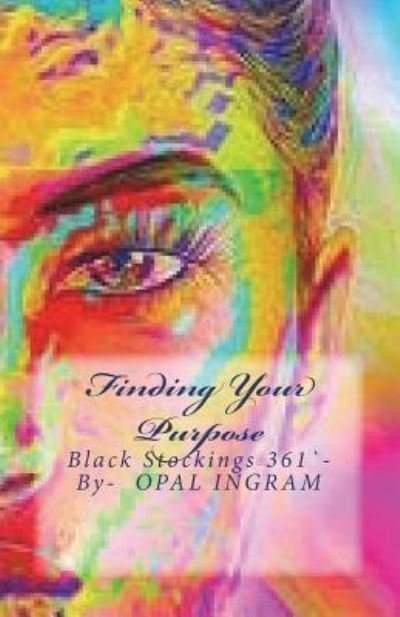 Cover for Opal S Ingram · Finding Your Purpose (Pocketbok) (2017)