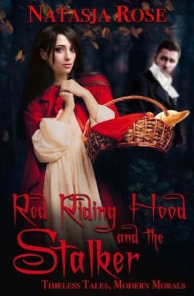 Cover for Natasja Rose · Red Riding Hood and the Stalker (Pocketbok) (2017)