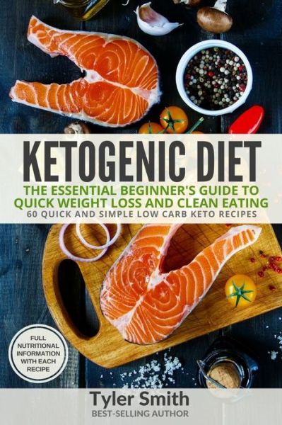 Cover for Tyler Smith · Ketogenic Diet (Paperback Book) (2017)