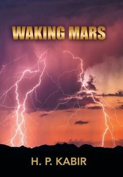 Cover for H P Kabir · Waking Mars (Hardcover bog) (2018)