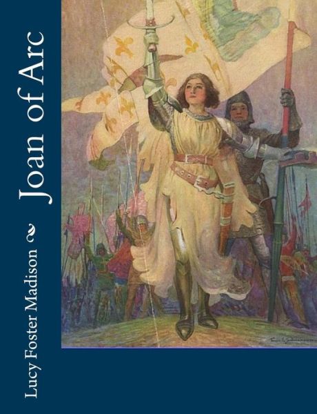 Cover for Lucy Foster Madison · Joan of Arc (Paperback Book) (2017)