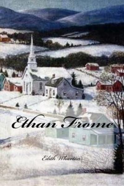 Cover for Edith Wharton · Ethan Frome (Bok) (2017)