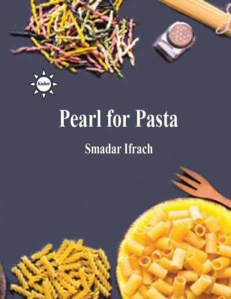 Cover for Smadar Ifrach · Pearl of Pasta (Pocketbok) (2017)