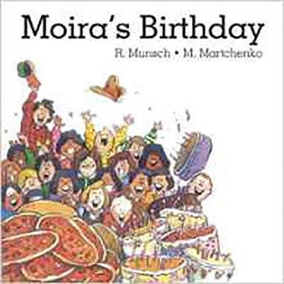Cover for Robert Munsch · Moira's Birthday - Classic Munsch (Taschenbuch) (1985)