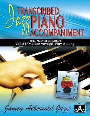 Jazz Piano Voicings-volume 54 Maiden Voyage - Jamey Aebersold - Livres -  - 9781562240899 - 1 mars 2015