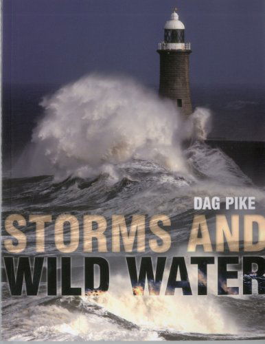 Cover for Dag Pike · Storms And Wild Water (Paperback Book) [First American edition] (2009)