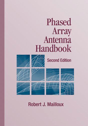 Phased Array Antenna Handbook - Robert J. Mailloux - Książki - Artech Print on Demand - 9781580536899 - 31 marca 2005