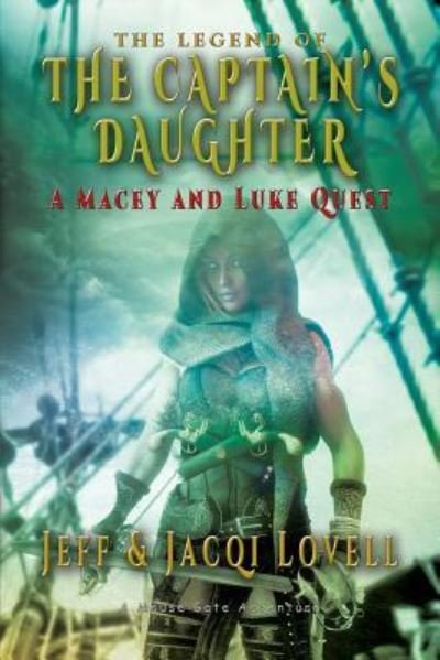 Cover for Jeff Lovell · The Captains Daughter - A Macey And Luke Quest (Pocketbok) (2018)