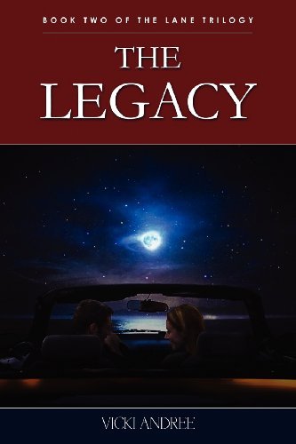 Cover for Vicki Andree · The Legacy: Book Two of the Lane Trilogy (Paperback Book) (2012)