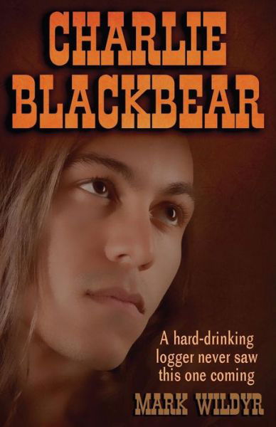 Cover for Mark Wildyr · Charlie Blackbear (Paperback Book) (2014)