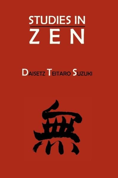 Cover for Daisetz Teitaro Suzuki · Studies in Zen (Pocketbok) (2013)